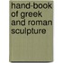 Hand-Book Of Greek And Roman Sculpture