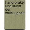 Hand-Orakel und Kunst der Weltklugheit by Baltasar Gracián