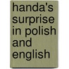 Handa's Surprise In Polish And English by Eileen Browne