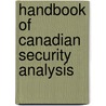 Handbook Of Canadian Security Analysis door Joe Cfa Kan