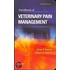 Handbook Of Veterinary Pain Management