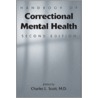 Handbook of Correctional Mental Health by Roger A. Mackinnon