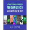 Handbook of Geophysics and Archaeology door Alan Joel Witten