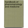 Handbook of Phenomenology and Medicine door S. Kay Toombs