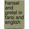 Hansel And Gretel In Farsi And English door story Manju Gregory
