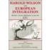 Harold Wilson And European Integration