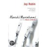 Haruki Murakami and the Music of Words door Jay Rubin