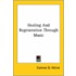 Healing And Regeneration Through Music