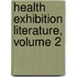Health Exhibition Literature, Volume 2