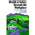 Health and Safety Beyond the Workplace