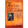 Help, Lord! I'm Having a Senior Moment by Karen O'Connor