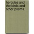 Hercules And The Birds And Other Poems