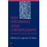 High Performance Liquid Chromatography door W.J. Lough