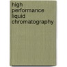 High Performance Liquid Chromatography door Sunni Brown