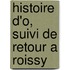 Histoire D'o, Suivi de Retour A Roissy