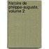 Histoire de Philippe-Auguste, Volume 2