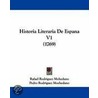 Historia Literaria De Espana V1 (1769) door Rafael Rodriguez Mohedano