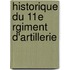 Historique Du 11E Rgiment D'Artillerie