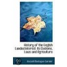 History Of The English Landed Interest by Russell Montague Garnier
