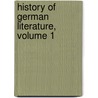 History of German Literature, Volume 1 by Wilhelm Scherer