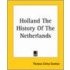 Holland The History Of The Netherlands