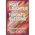 Holy Laughter And The Toronto Blessing