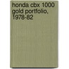 Honda Cbx 1000 Gold Portfolio, 1978-82 door R.M. Clarket