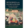 Honor Glory Islam Conv Conq Otto Eur C by Marc David Baer