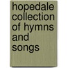 Hopedale Collection of Hymns and Songs door Adin Ballou