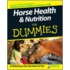 Horse Health And Nutrition For Dummies