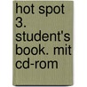 Hot Spot 3. Student's Book. Mit Cd-rom door Colin Granger