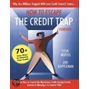 How to Escape the Credit Trap Forever! door Stephen Mertes