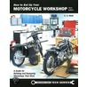 How to Set Up Your Motorcycle Workshop by Masi C.G. Masi