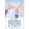 How to Write Wedding Speeches & Toasts by Natasha Reed