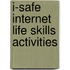 I-Safe Internet Life Skills Activities