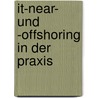 It-near- Und -offshoring In Der Praxis by Gerd Nicklisch