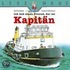 Ich hab einen Freund, der ist Kapitän