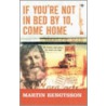 If You'Re Not In Bed By 10, Come Home! door Martin Bengtsson