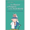 Illusion of Progress in the Arab World door Galal Amin