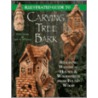 Illustrated Guide To Carving Tree Bark door Rick Jensen