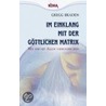 Im Einklang mit der göttlichen Matrix door Gregg Braden
