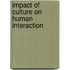 Impact Of Culture On Human Interaction