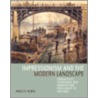 Impressionism And The Modern Landscape by James Henry Rubin