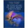 In Vivo Atlas of Deep Brain Structures by S./ Et All. Lucerna