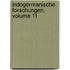 Indogermanische Forschungen, Volume 11