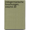Indogermanische Forschungen, Volume 20 door Anonymous Anonymous