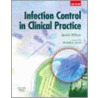 Infection Control In Clinical Practice door Ph.D. Jenner Elizabeth A.