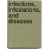 Infections, Infestations, and Diseases