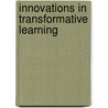 Innovations in Transformative Learning by Beth Fisher-Yoshida