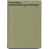 Innovatives Kundenbindungs-Controlling by Michael Reich
